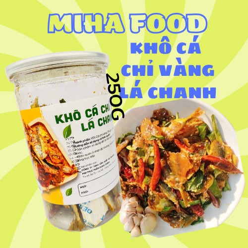 KHÔ CÁ CHỈ VÀNG LÁ CHANH ĐỒ ĂN VẶT ( Chứng nhận ATTP ISO) MihaFood