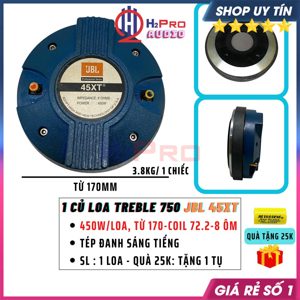 1 Loa Treble Rời J.B.L 750 45XT 450W Cao Cấp Kèm Phễu, Loa Tép Kèn 750 Coil Titan 72.2-Từ 170-8 Ôm, Tặng Tụ-H2Pro Audio