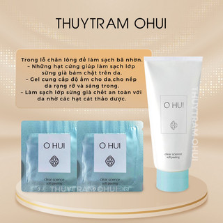 Gói sample Tẩy tế bào chết ohui clear science soft peeling 1ml