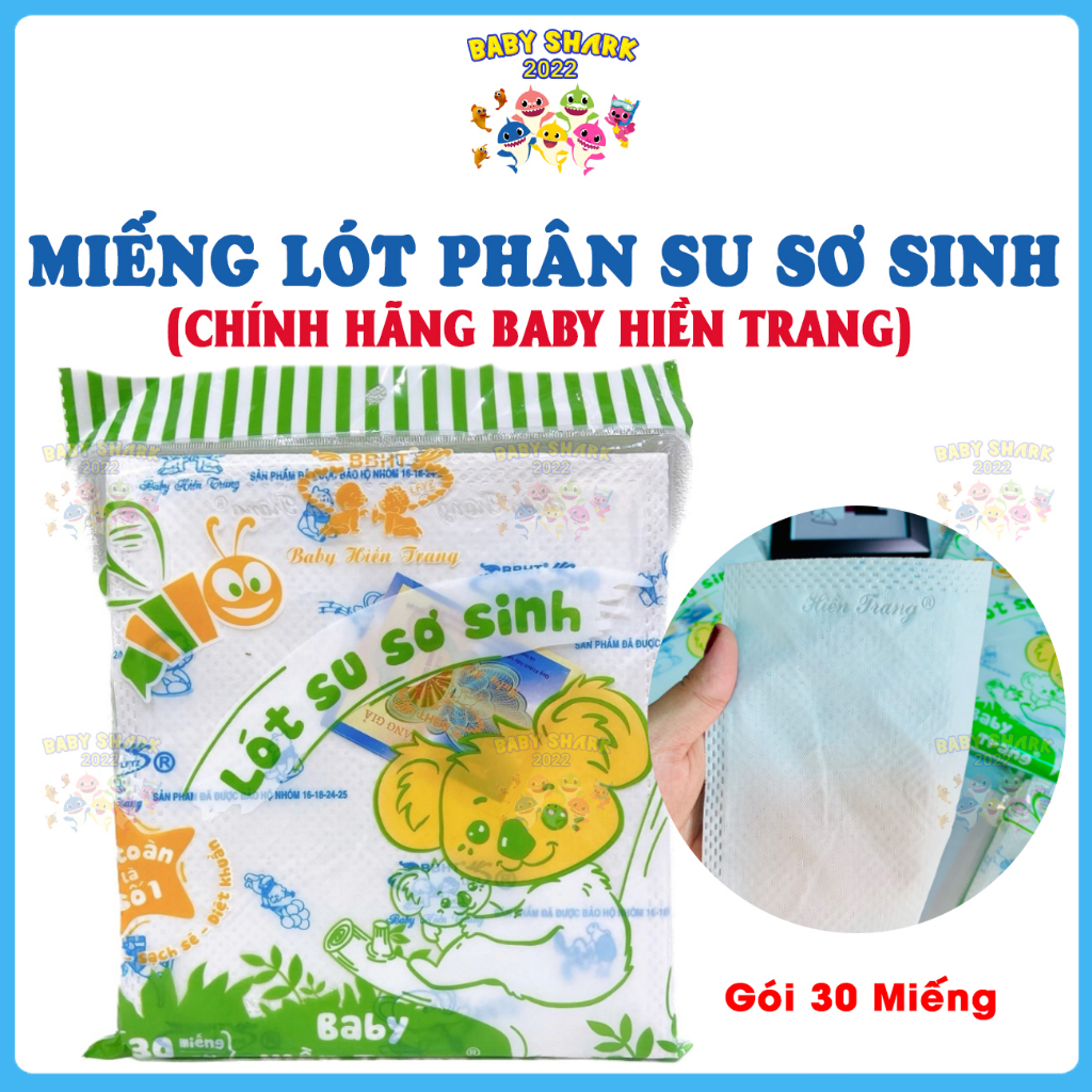 [Mẫu mới] Tấm lót sơ sinh, miếng lót phân su Baby Hiền Trang cao cấp chống thấm 3 lớp (gói 30 miếng)