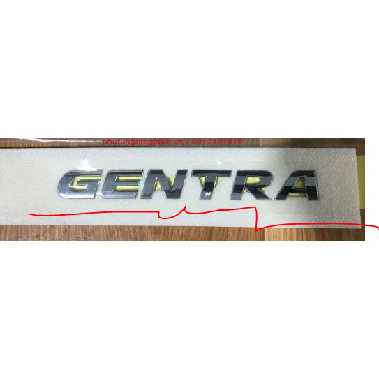 (Sỉ - Lẻ) Chữ nổi Gentra được dán phía sau xe Daewoo Gentra