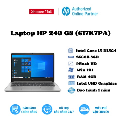 [Mã ELHP3TR giảm 12% đơn 500K] Laptop HP 240 G8 (617K7PA)/ Intel Core i3-1115G4 (upto 4.1Ghz, 6MB)/ RAM 4GB/ 256GB SSD