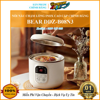 [Chính hãng] Nồi nấu chậm lòng nồi inox BEAR DDZ-B08N3 1.2L thố sứ cách thủy , ninh hấp đa năng chưng yến kho cá .....