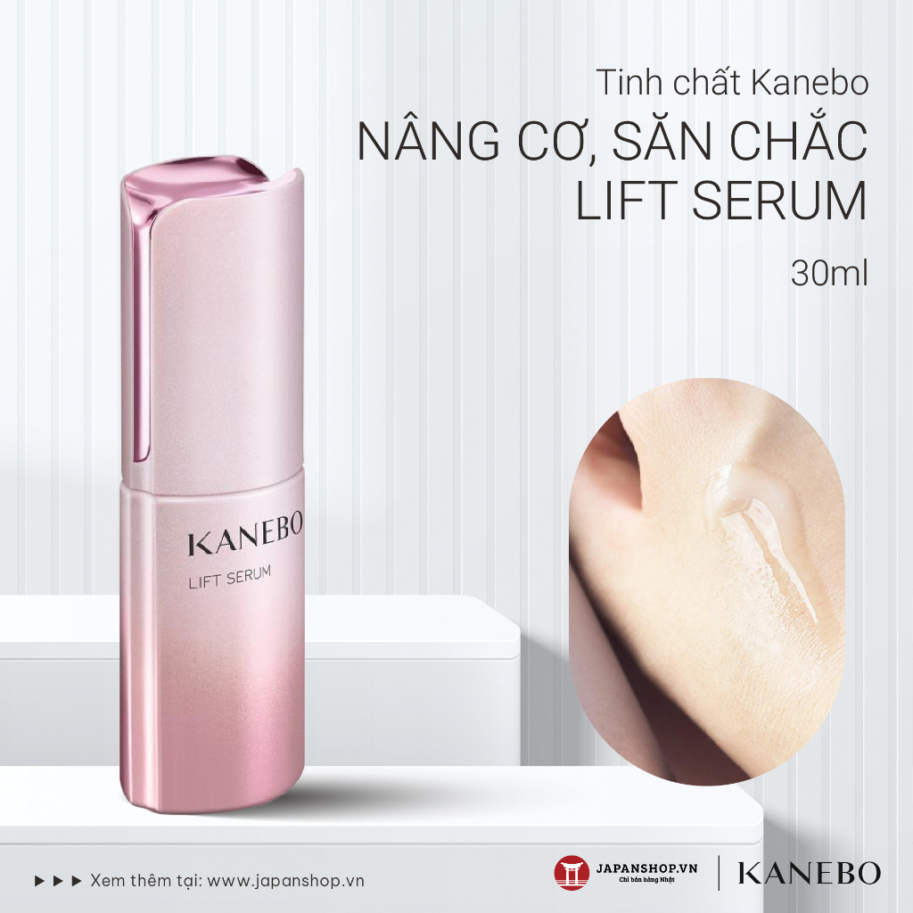 Tinh chất nâng cơ Kanebo - LIFT SERUM 30ML chống lão hoá, xoá mờ vết nhăn chính hãng Nhật Bản