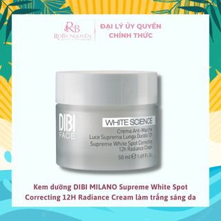 Kem dưỡng dibi milano supreme white spot correcting 12h radiance cream trắng sáng da 50ml