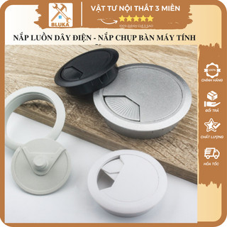 Nắp luồn dây điện - nắp luồn dây điện tròn nhựa 50mm, 60mm - bluka