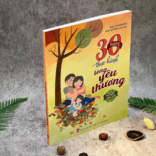 Sách - 30 Ngày Thực Hành Lòng Yêu Thương