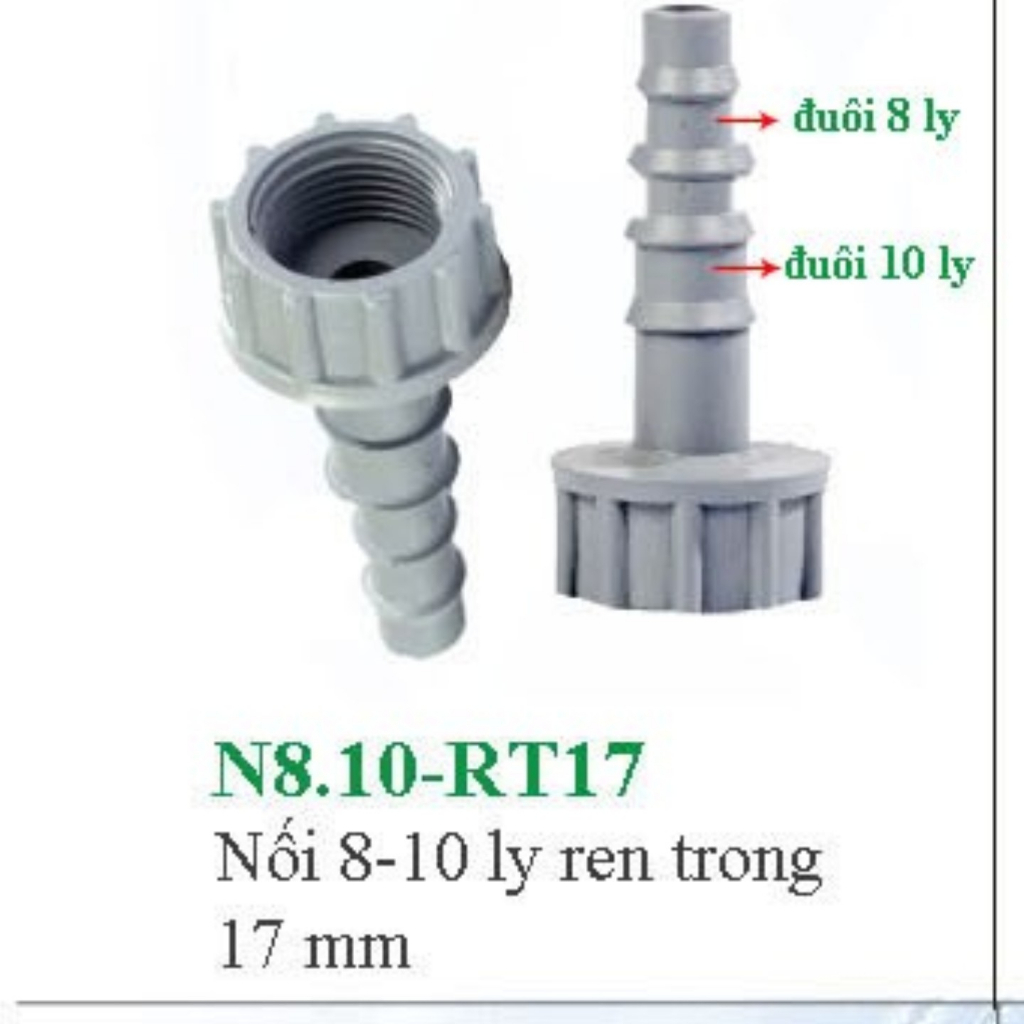 Combo 10 Nối ren trong 17 ra đuôi 8/10ly dùng cho béc tưới Chân ren 17