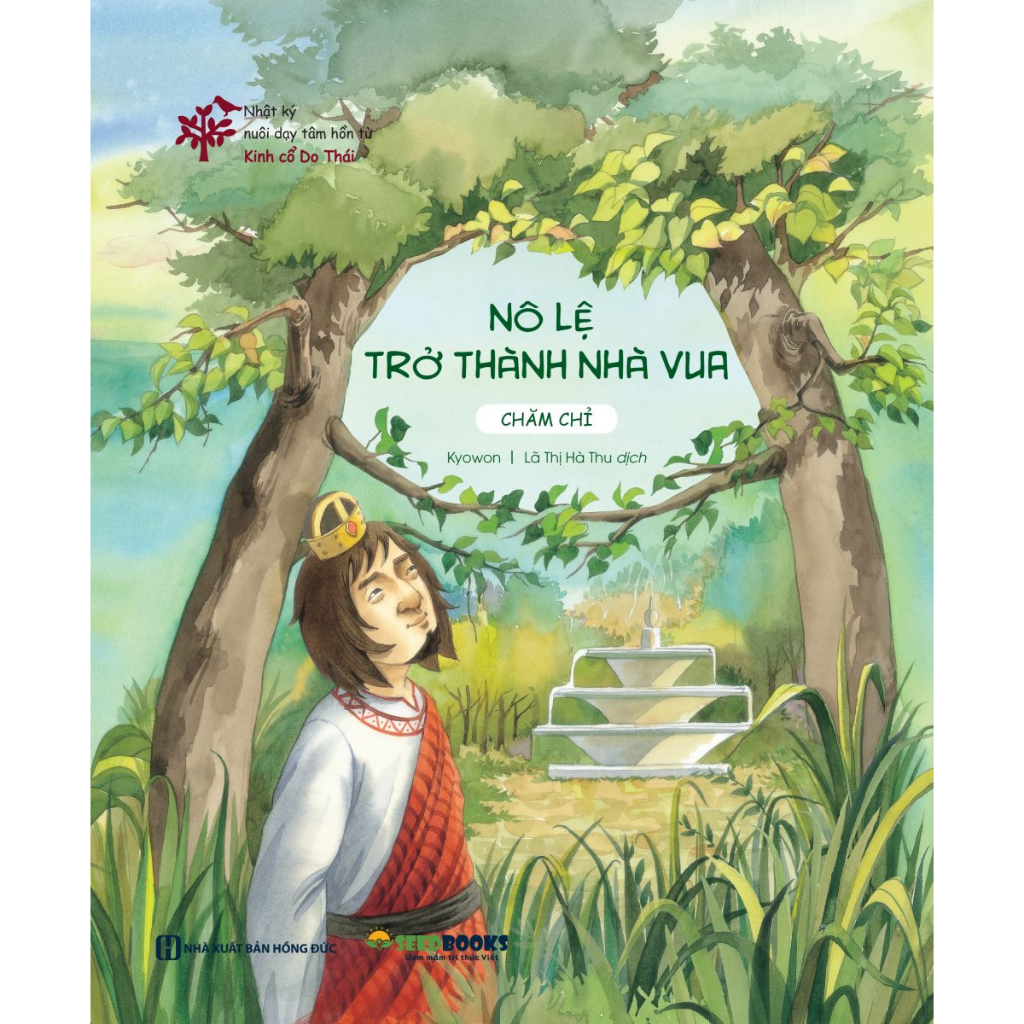 Sách Nô Lệ Trở Thành Nhà Vua (Chăm Chỉ) - Nhật Ký Nuôi Dạy Tâm Hồn Từ Kinh Cổ Do Thái - Bizbooks