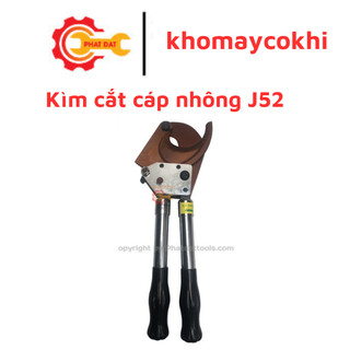 Kìm cắt cáp nhông j52 - phạm vi cắt 500mm2