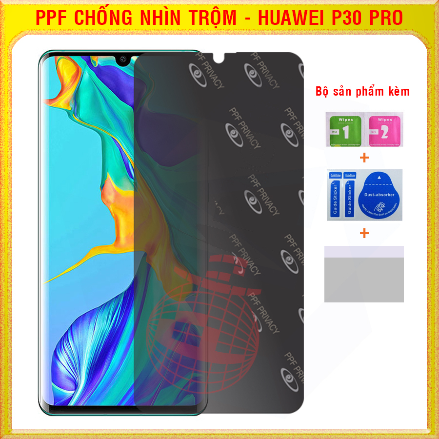 Dán dẻo PPF chống nhìn trộm cho Huawei P30 Pro
