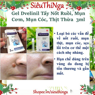 Gel tẩy nốt ruồi dvelinil nga tẩy nốt ruồi, mụn cơm, mụn cóc, mụn thịt