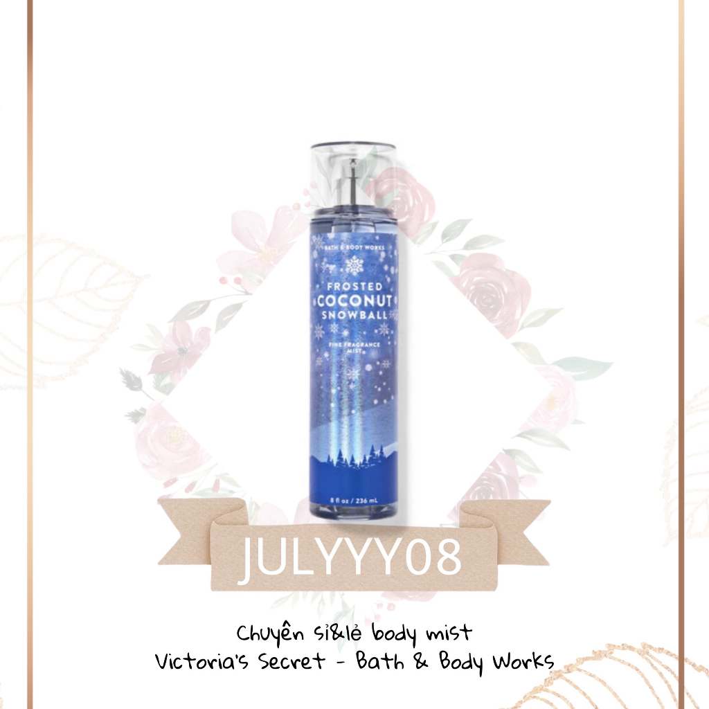 XỊT THƠM TOÀN THÂN FROSTED COCONUT SNOWBALL +jɥȽÿ08+