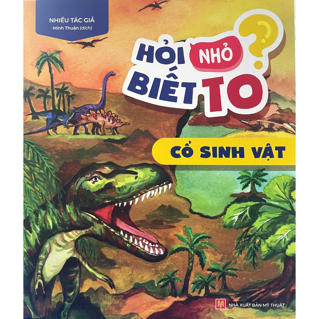 Sách - Hỏi nhỏ biết to - Cổ sinh vật (ML)