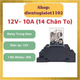 Relay trung gian 12V 14 chân, relay omron, LY4N DC 12V10A