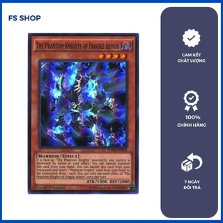 Thẻ bài Yugioh Chính Hãng The Phantom Knights of Fragile Armor (Super Rare)