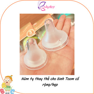 Núm ti thay thế cho bình TOOM cổ rộng và cổ hẹp (T02)