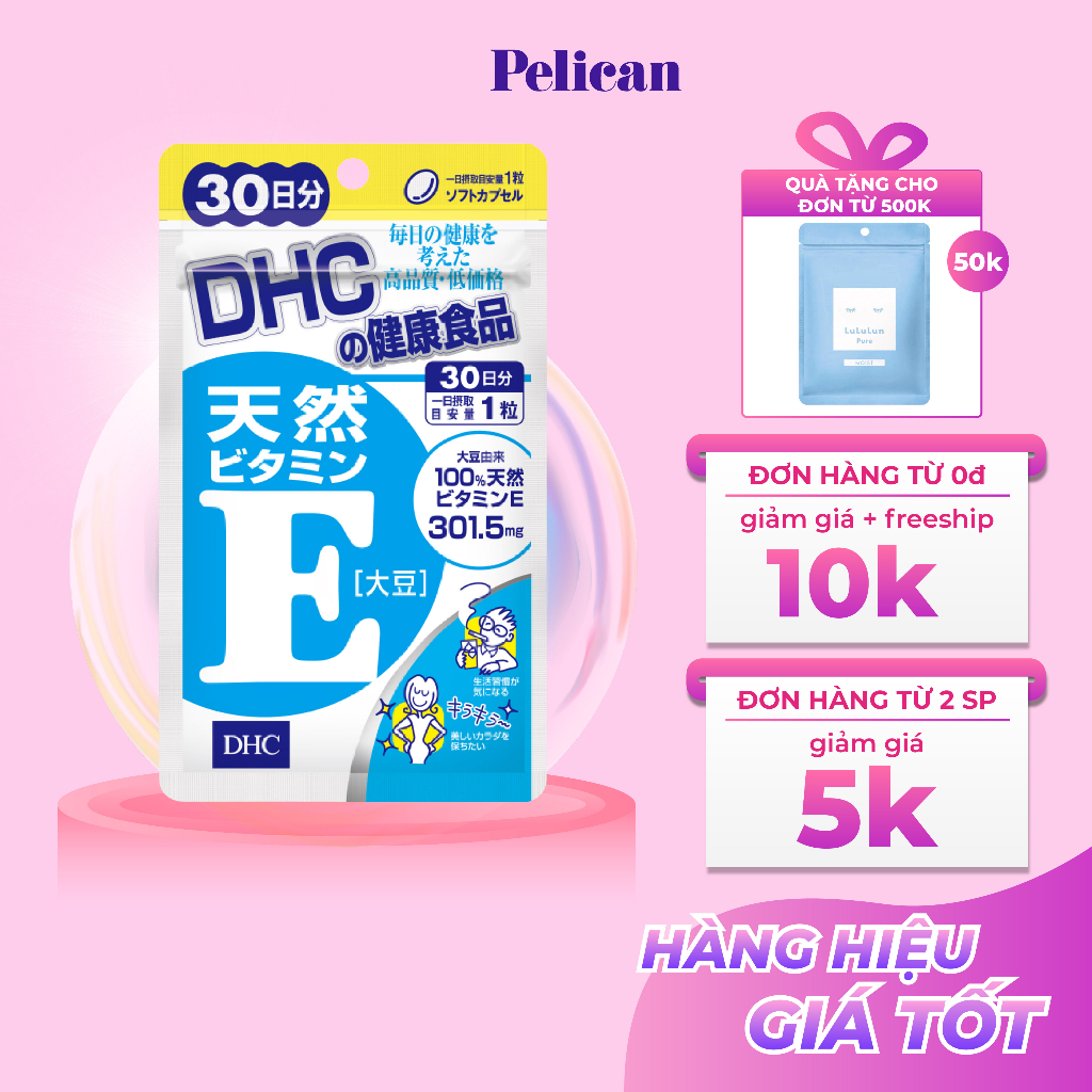 Viên uống DHC Vitamin E Nhật Bản 30 ngày cho làm da khỏe mạnh và ngăn ngừa lão hóa