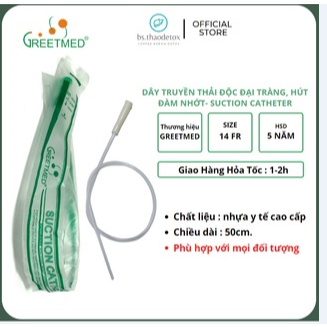 DÂY HÚT ĐÀM, HÚT NHỚT, THẢI ĐỘC ĐƯỜNG RUỘT CÓ KHOÁ GREETMED