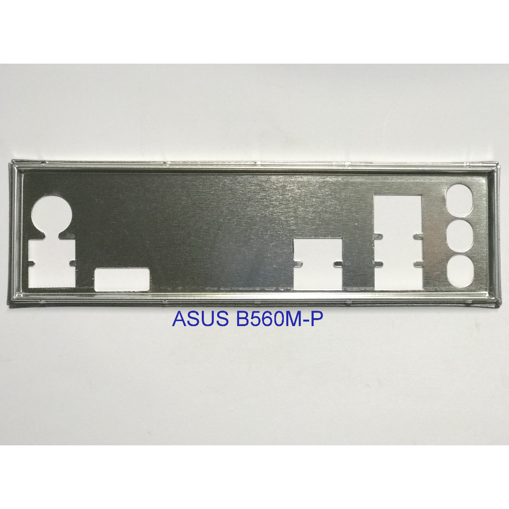 FE chặn main  ASUS B560M-P (Mainboard IO Shield: 153)