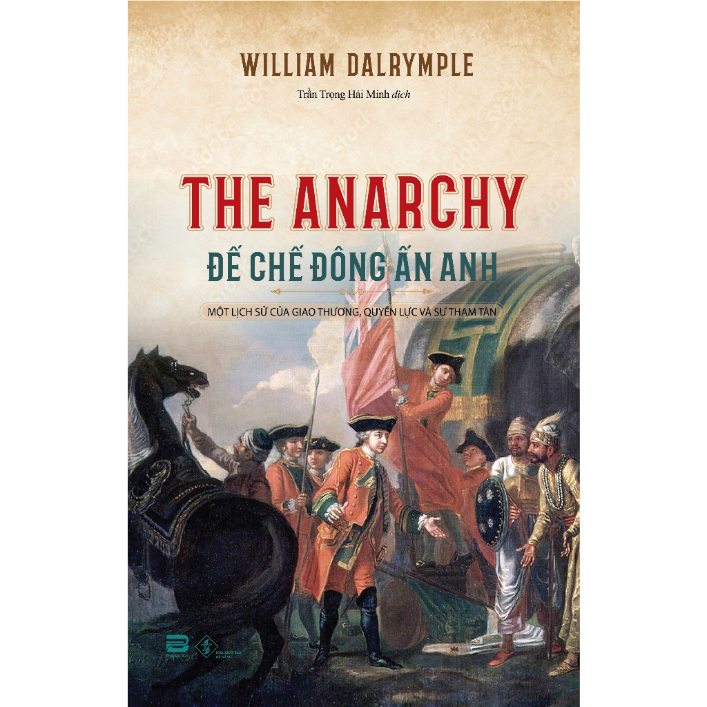 Sách - Đế chế Đông Ấn Anh - William Dalrymple