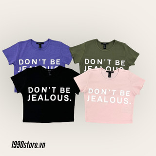 Áo thun 4 màu in dont be form croptop vải bo rip không sớ siêu thấm mồ hôi vnxk