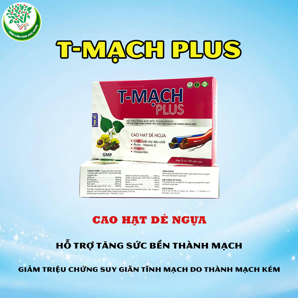 T-Mạch Plus - Giảm triệu chứng suy giãn tĩnh mạch do thành mạch kém