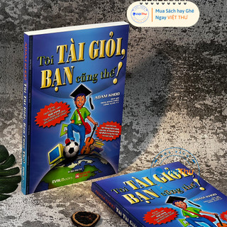 Sách - tôi tài giỏi bạn cũng thế