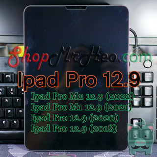 Dán kính cường lực ipad pro m2 12.9 2022 - ipad pro m1 12.9 2021 - ipad pro 12.9 2020 / 2018 - ipad pro 12.9 2017 / 2015
