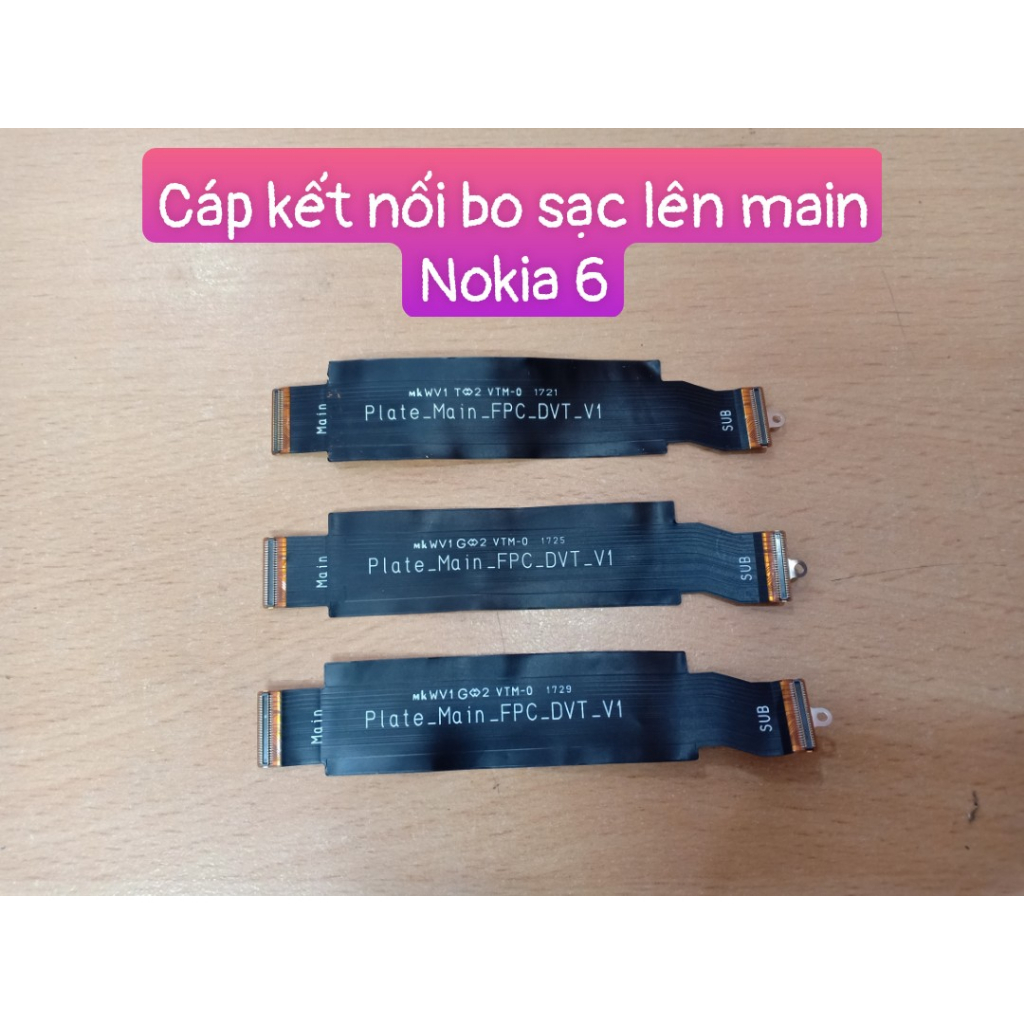 Cáp kết nối bo sạc lên main Nokia 6 (Zin tháo Máy)