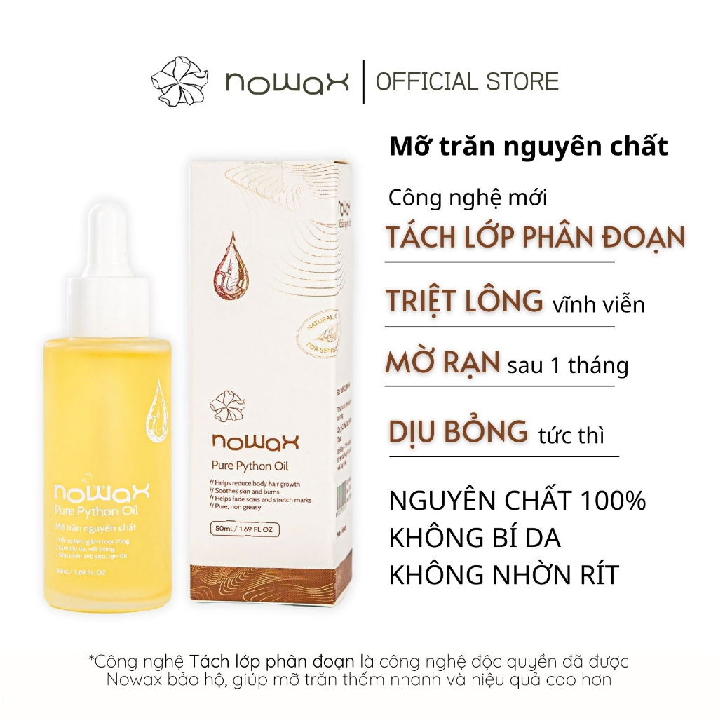 Mỡ trăn nguyên chất Nowax triệt lông, mờ rạn da, làm dịu bỏng, mờ sẹo, dưỡng da; Mỡ trăn Nhài Isabella Nowax