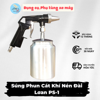 Súng Phun Cát Khí Nén Đài Loan PS-1
