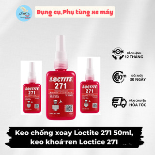 Keo chống xoay Loctite 271 50ml, keo khoá ren Loctice 271