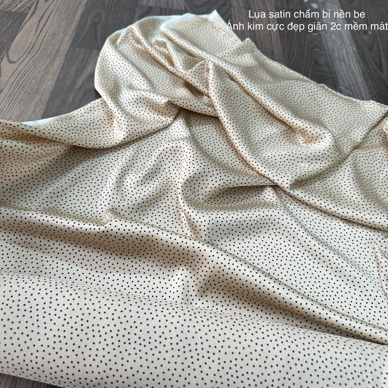 Vải Lụa satin chấm bi nhỏ nền be ánh kim- mềm mát sang óng may áo sơ mi, váy liền,set bộ đẹp thanh lịch.50k/m khổ 1.5m