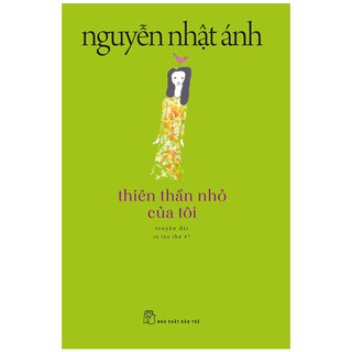 Sách - thiên thần nhỏ của tôi - nguyễn nhật ánh