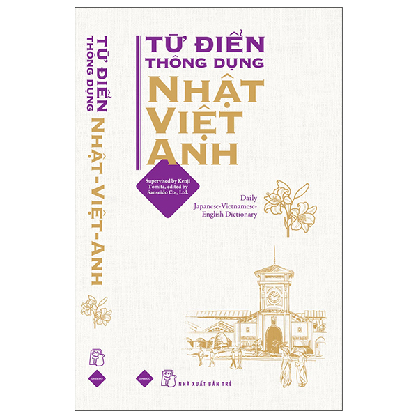 Sách - Từ Điển Thông Dụng Nhật - Việt - Anh (Daily Japanese - Vietnamese - English Dictionary)