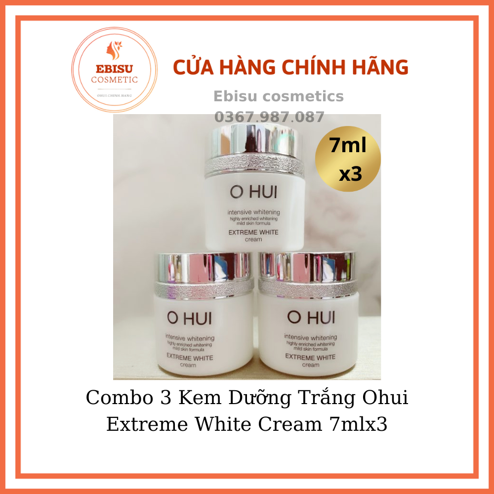 Combo 3 Kem Dưỡng Trắng Ohui Extreme White Cream 7mlx3_ebisu cosmetics