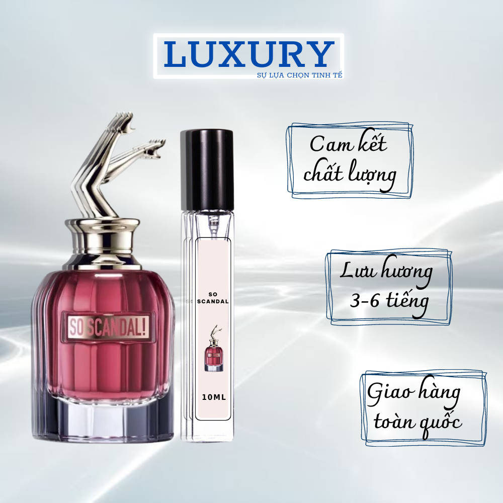 [AUTHENTIC] Nước Hoa Chiết Jean Paul Gaultier So Scandal EDP. Mẫu Thử 10ml Cực Phẩm Dành Cho Nữ Giới. QUYẾN RŨ_NGOT NGÀO