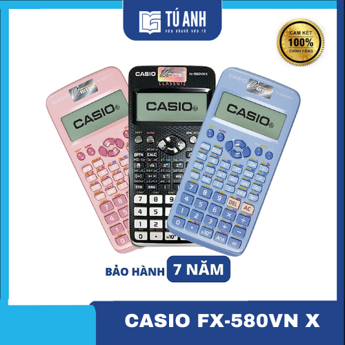Máy Tính Casio FX-580VN X [Sản phẩm chính hãng bảo hành 7 năm]