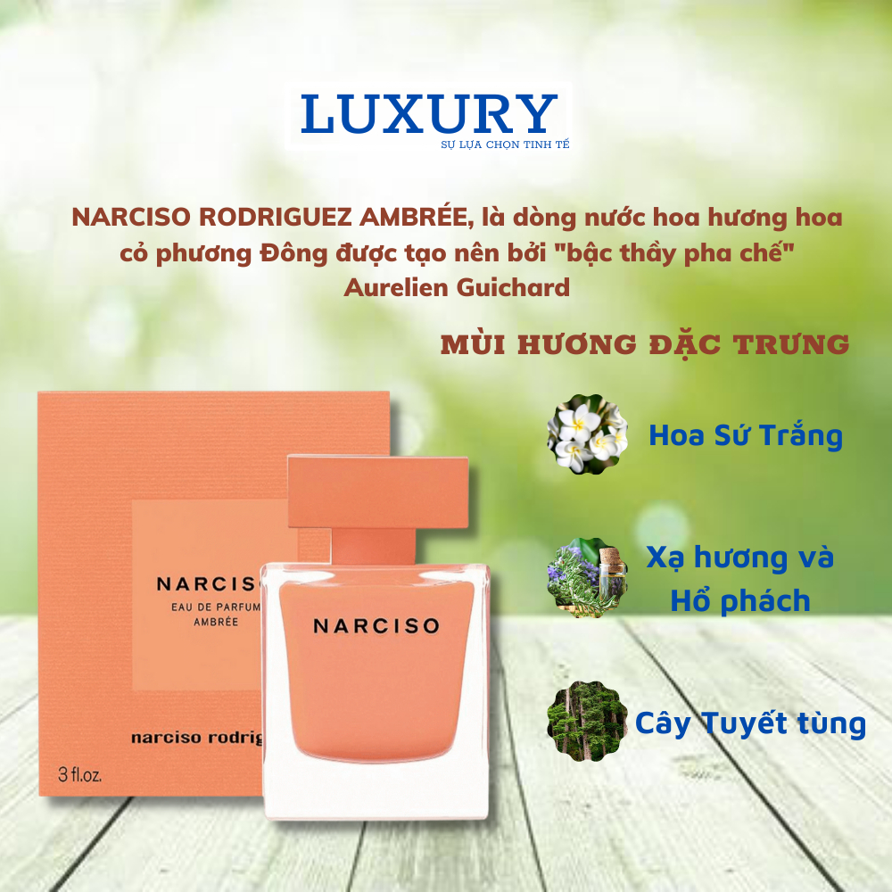 [MẪU THỬ] Nước Hoa Nữ Narciso Ambre'e EDP. Chiết 10ml Narciso Ambree khiến cho nét NỮ TÍNH của nàng bùng nổ đầy QUYẾN RŨ | BigBuy360 - bigbuy360.vn
