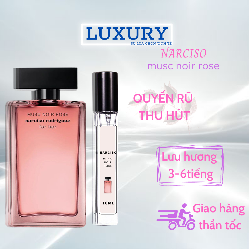 [AUTH] Nước Hoa Nữ Narciso Musc Noir Rose for Her EDP. Mẫu Thử 10ml. NỮ TÍNH_QUYẾN RŨ_TINH TẾ_Lưu Hương Lâu.