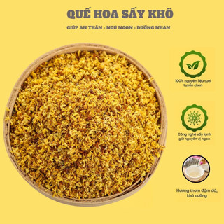 Quế hoa sấy khô loại thượng hạng, vàng đều, không lẫn tạp chất
