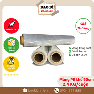 Màng PE quấn hàng - 2.4Kg/cuộn khổ 50cm - Màng bọc hàng hóa - Màng chít độ co dãn và bám dính cao - baobichikien