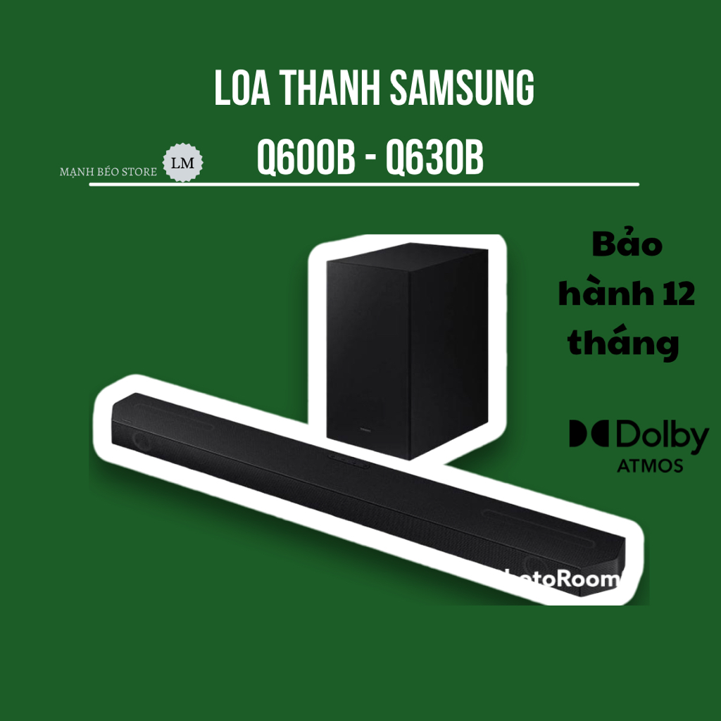 Loa Samsung Q600B vs Q630B - Bh 12 Tháng toàn quốc