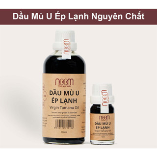 Dầu mù u ép lạnh Noom nguyên chất dưỡng da, tái tạo da