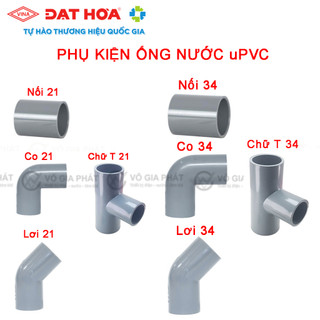 Phụ kiện ống upvc - co - nối - lơi - chữ t - phi 21- 27 - 34 đạt hoà