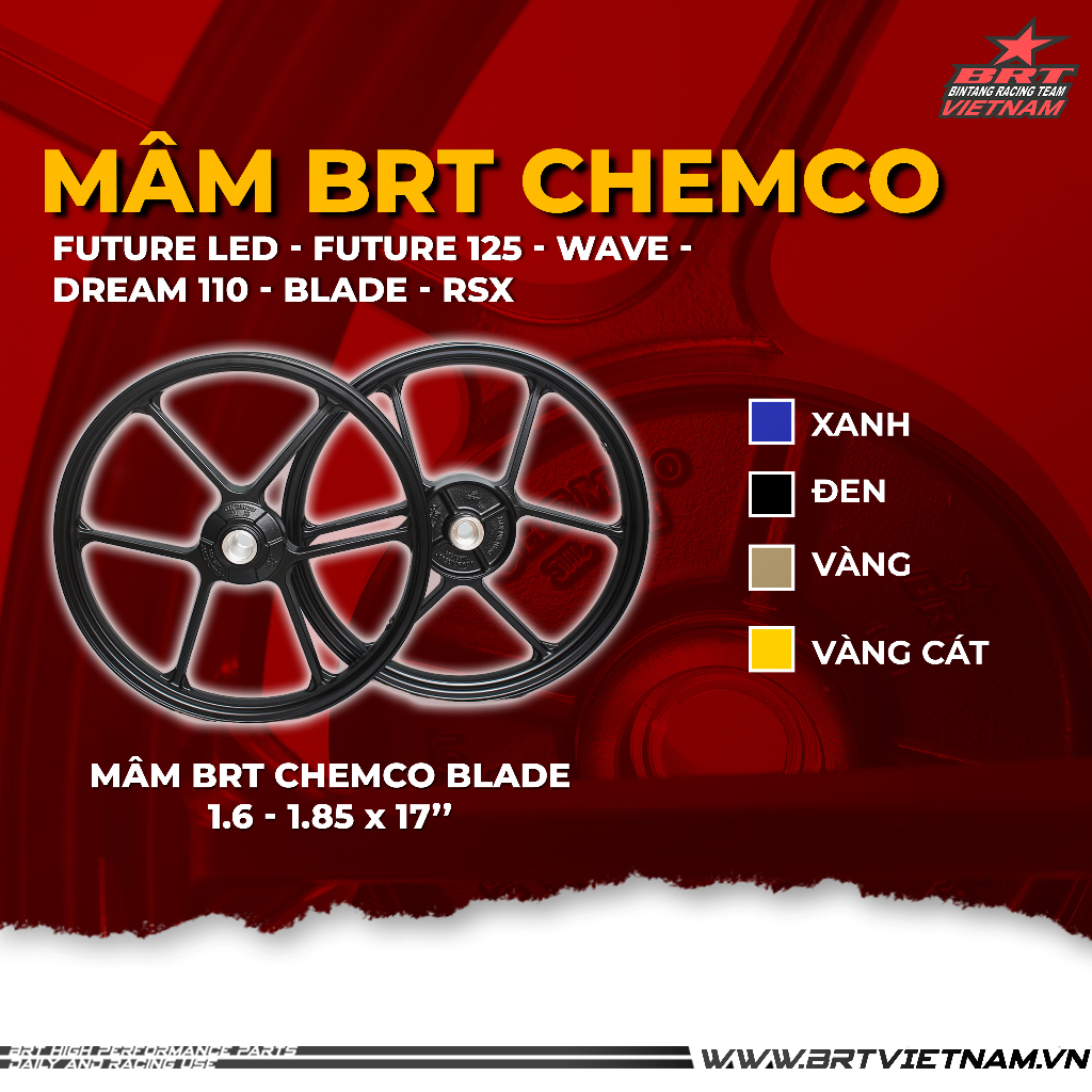 Mâm BRT Chemco 1.6x1.85-17inche dành cho Future/Wave/Blade