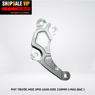 Pat heo 2pis cho honda lead đi đĩa size 220