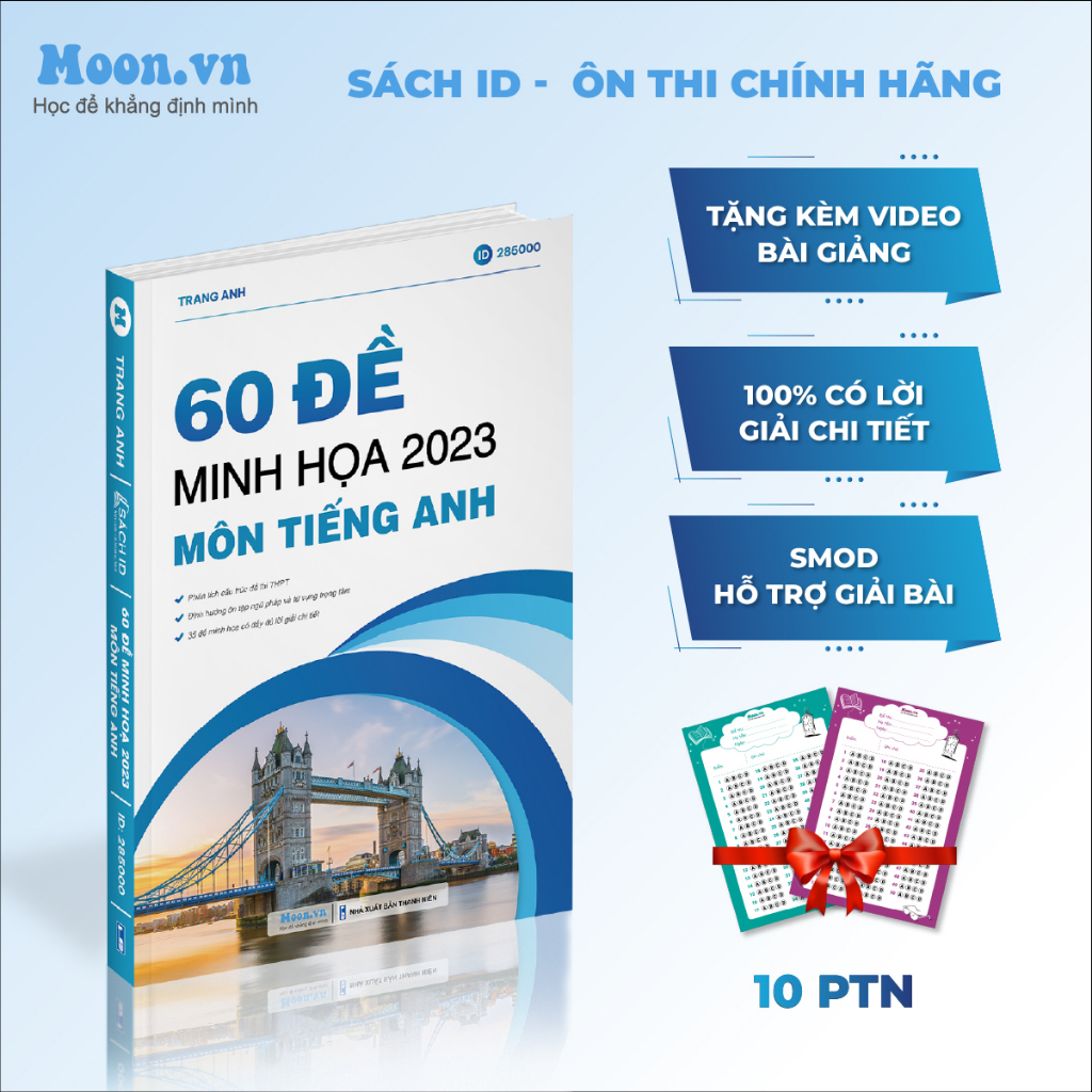 Sách bộ 60 đề minh họa luyện thi THPTQG 2023 môn tiếng anh cô Trang Anh | Sach ID