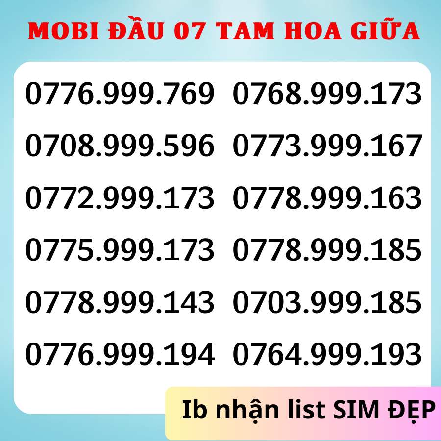 Sim Mobi số đẹp Tam hoa giữa 888, 000, 111, 999, Sim Mobifone Đầu 07 hỗ trợ chọn số [Miễn phí đăng ký chính chủ + Esim]